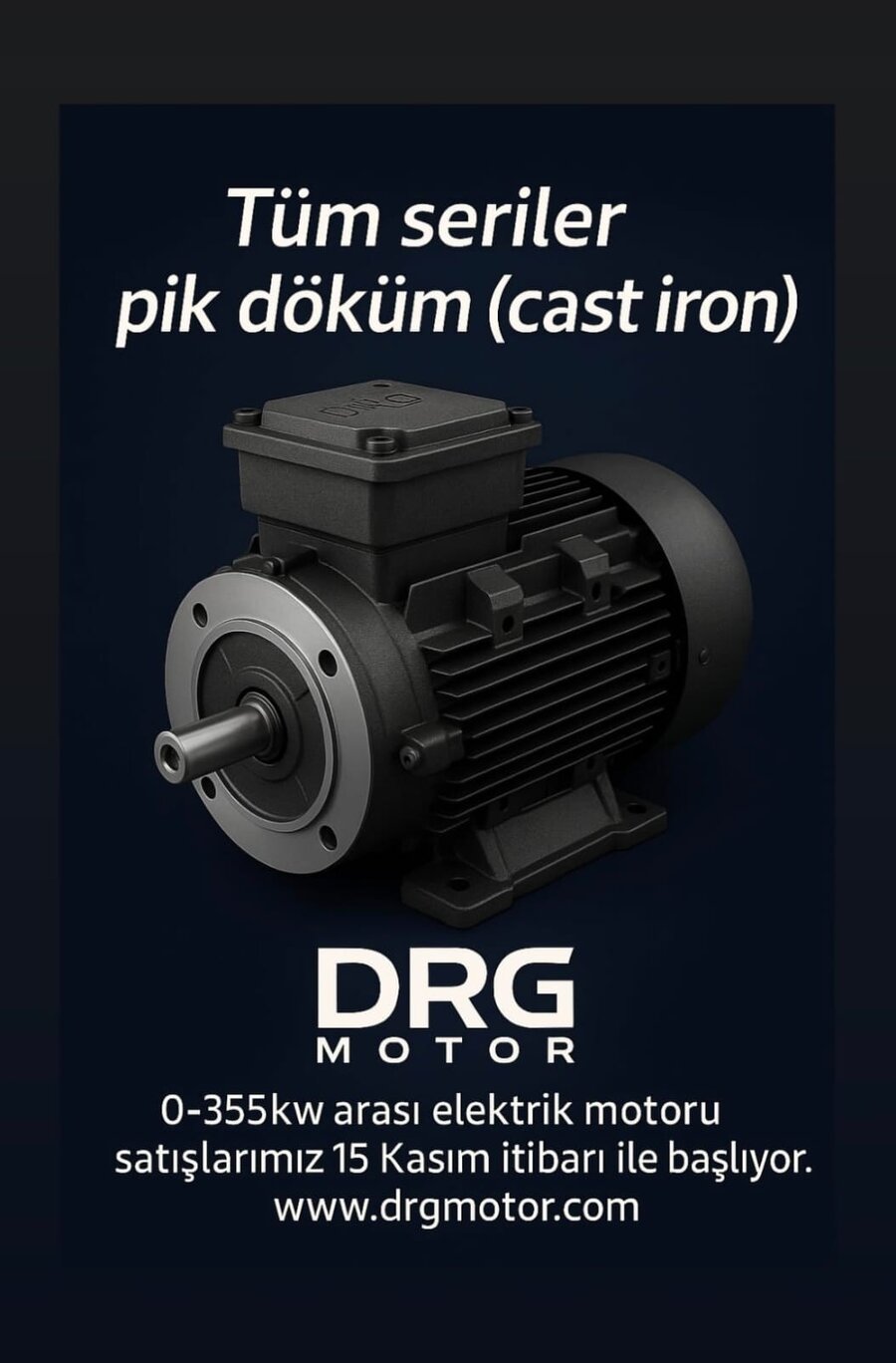 The Power of the Industry Comes from DRG ELECTRIC MOTORS,