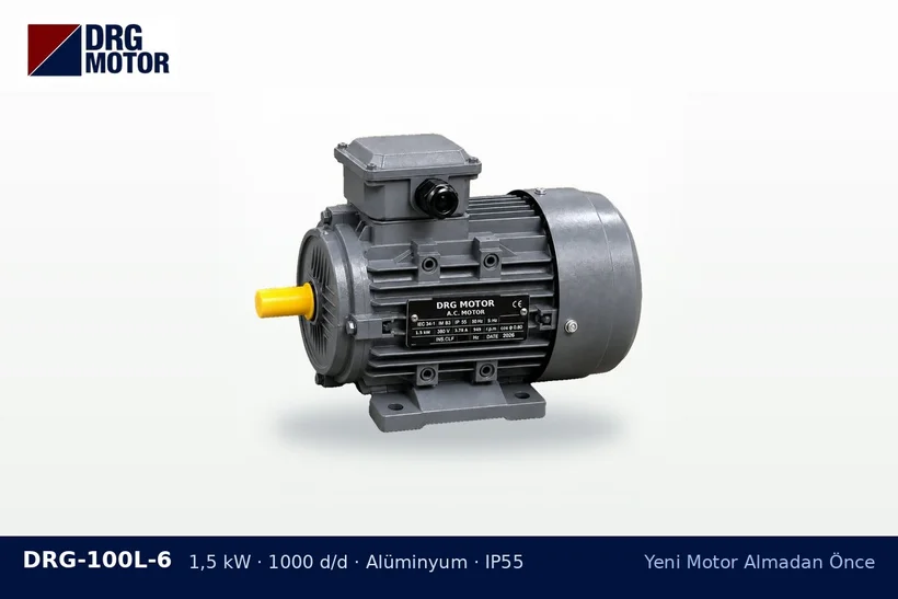 Yeni Motor Almadan Önce – DRG trifaze elektrik motoru