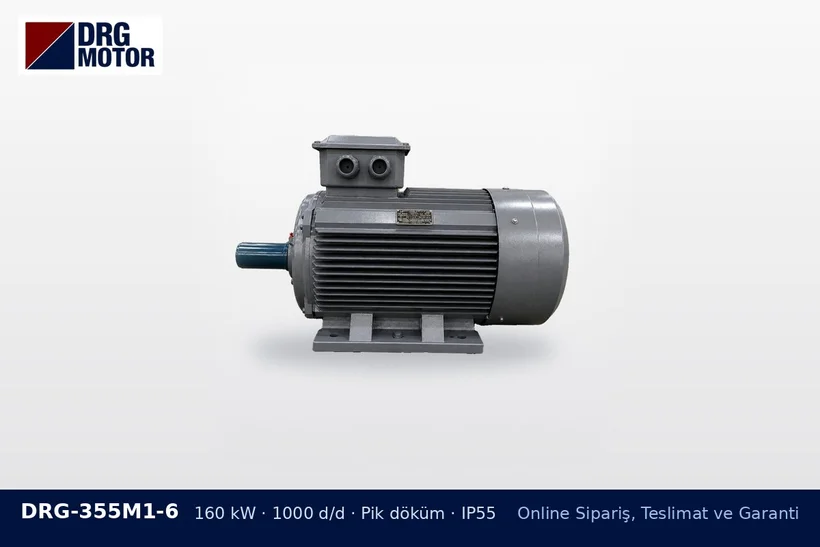 DRG-355M1-6 160 kW 1000 d/d pik döküm gövdeli DRG trifaze motor – kendi nakliyecimle motor teslimi